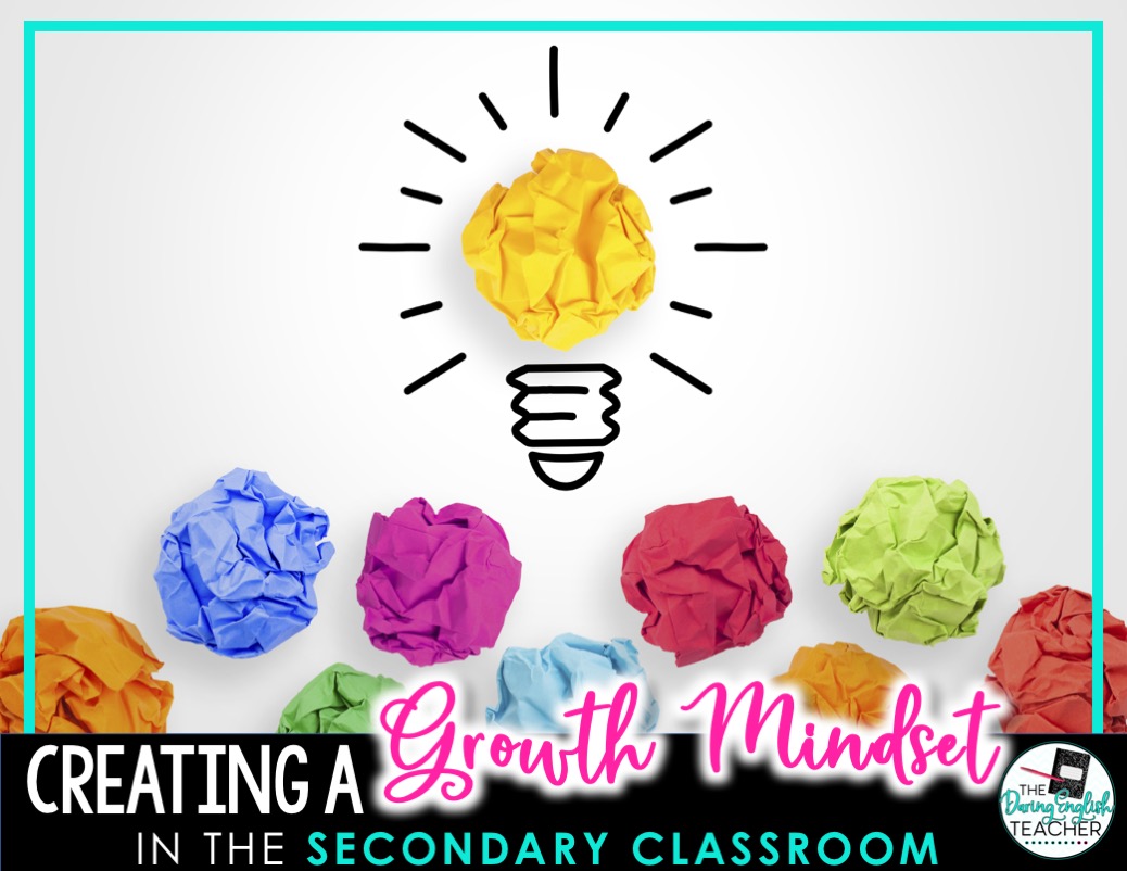 Creating a Growth Mindset in the Secondary Classroom