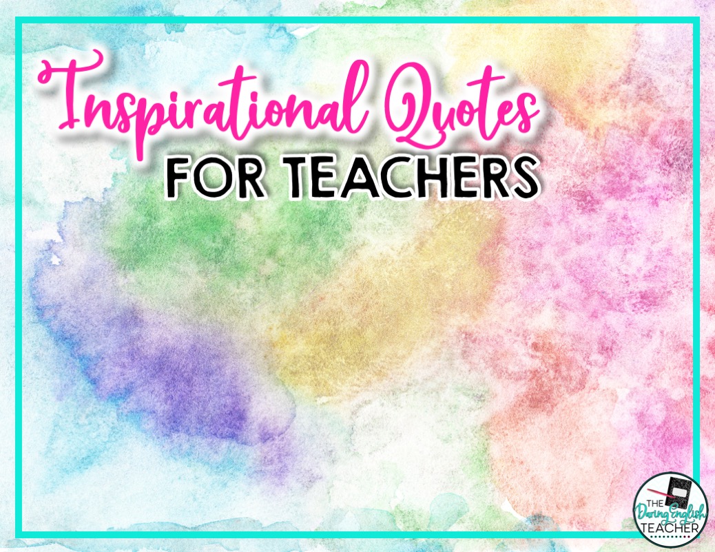 Inspirational Teacher Quotes