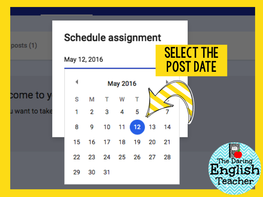 Scheduling assignments in Google Classroom - 1:1 classroom tips