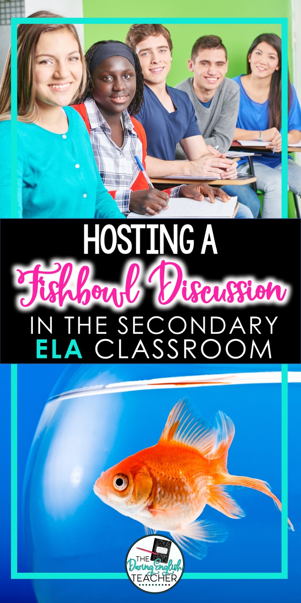 Engage your Students with Fishbowl Discussions in the Secondary ELA Classroom