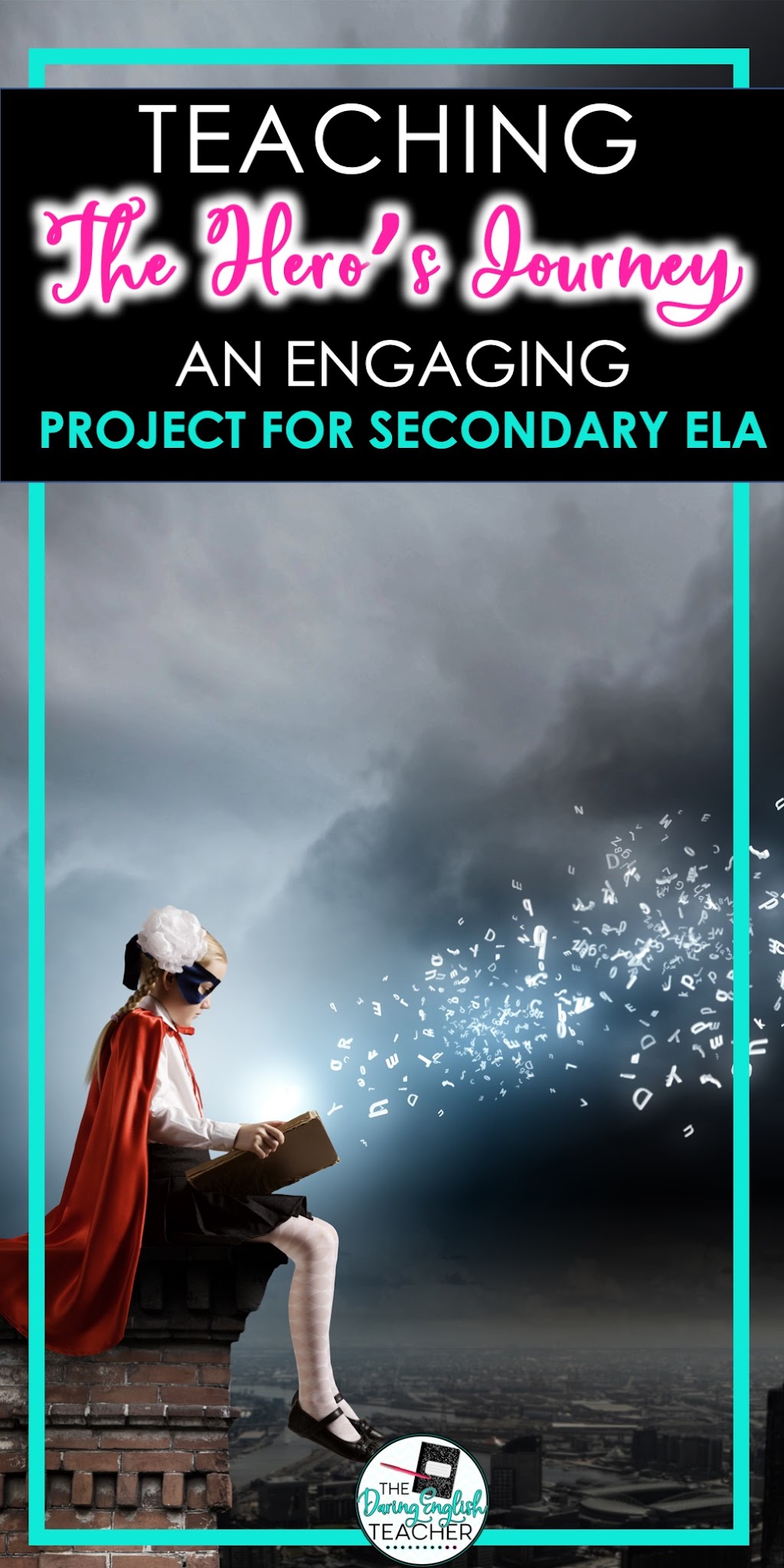 Teaching the Hero's Journey in the Secondary ELA Classroom