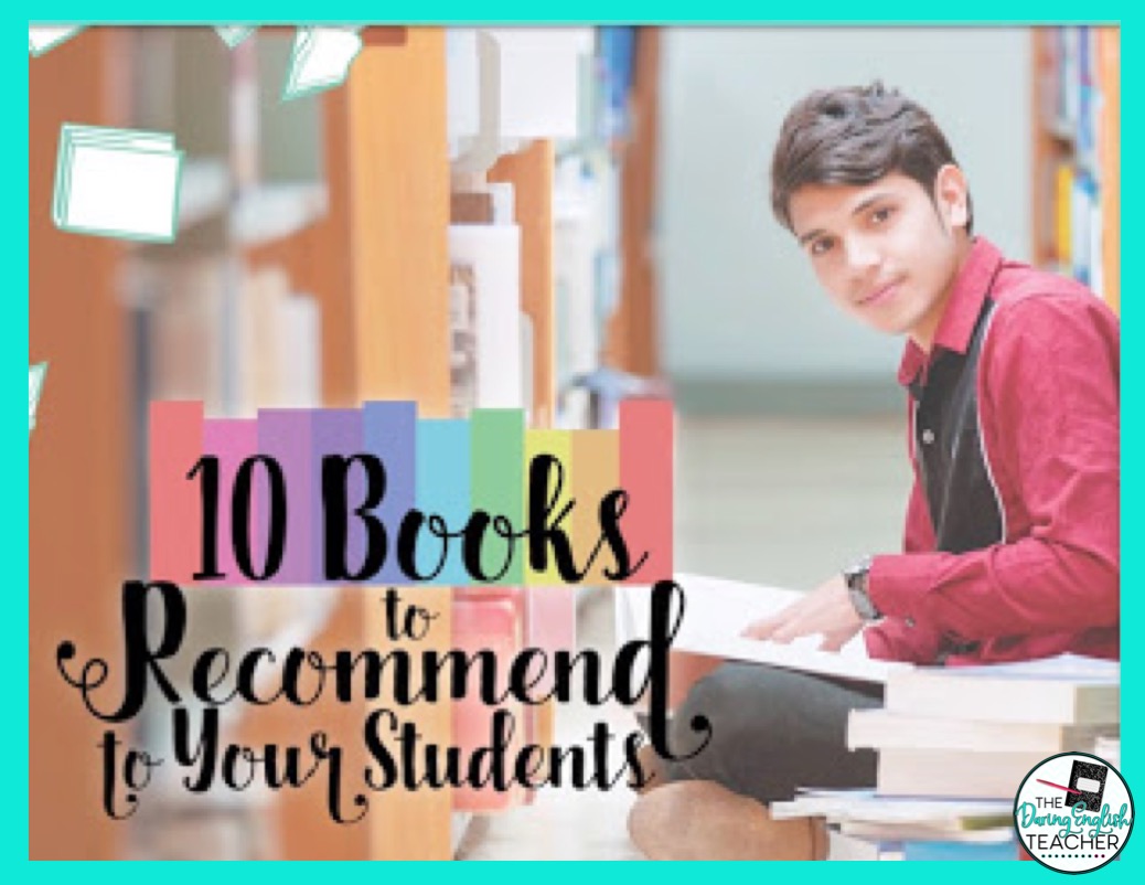 Ten Books to Recommend to Your Students