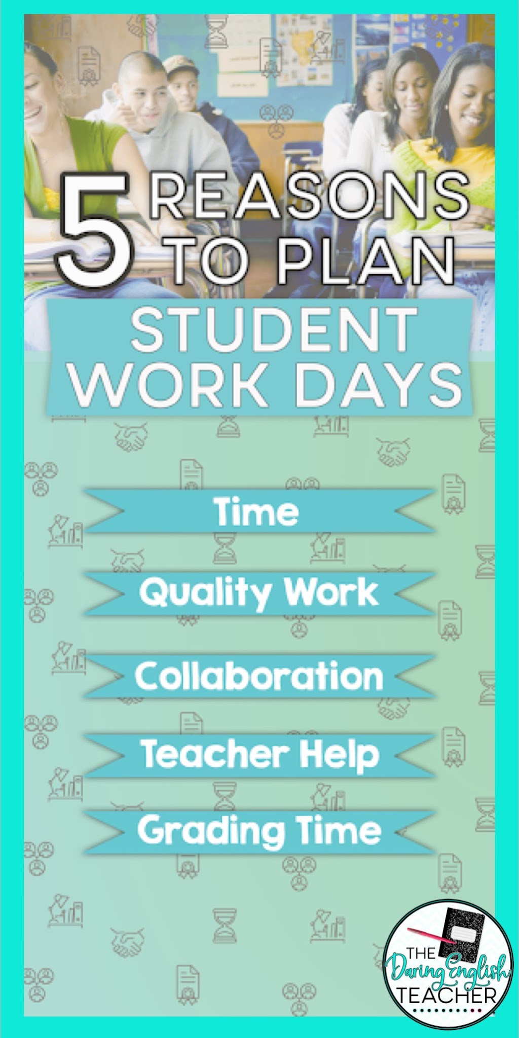 5 Reasons to Plan Student Work Days