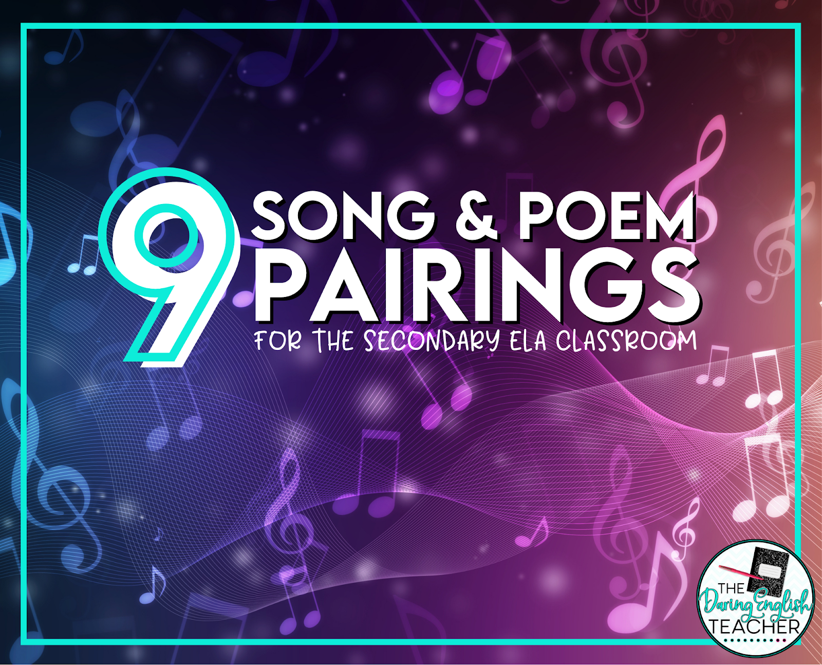 9 Song and Poem Parings for Secondary ELA