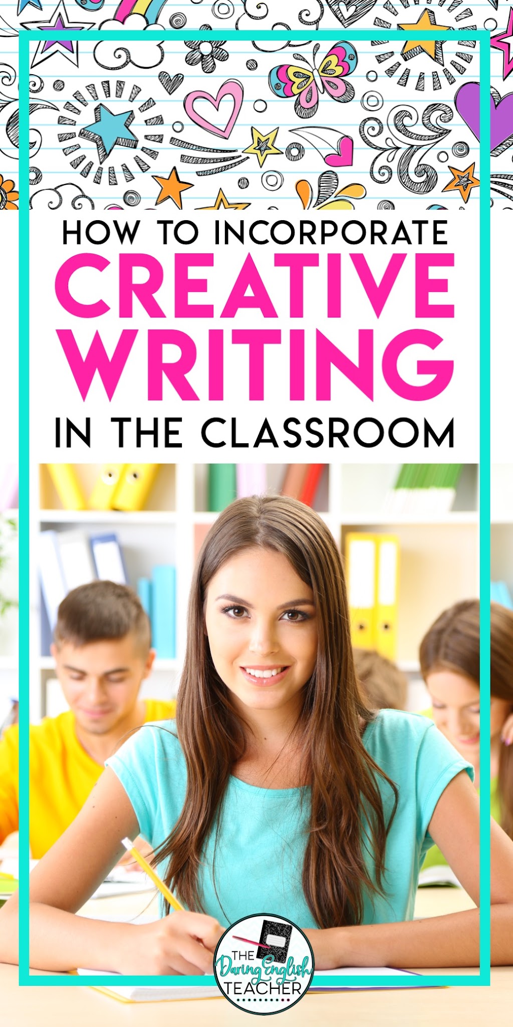 How to Incorporate Creative Writing in the Classroom
