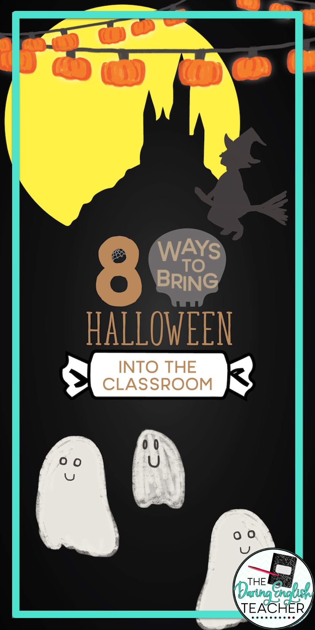 8 Ways to Bring Halloween Into The Classroom