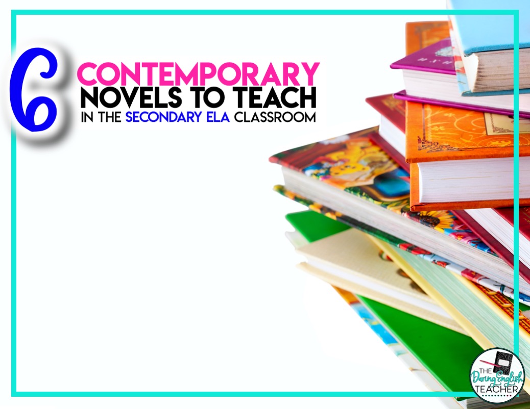 6 Contemporary Novels to Teach in the Secondary ELA Classroom
