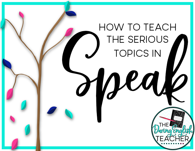 How to Teach the Serious Topics in Speak
