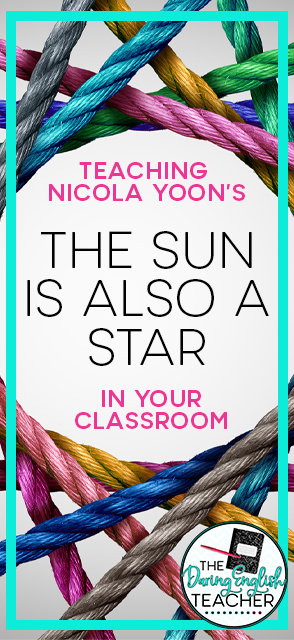 Teaching Nicola Yoon’s The Sun is Also a Star in the Classroom: An Emphasis on Empathy