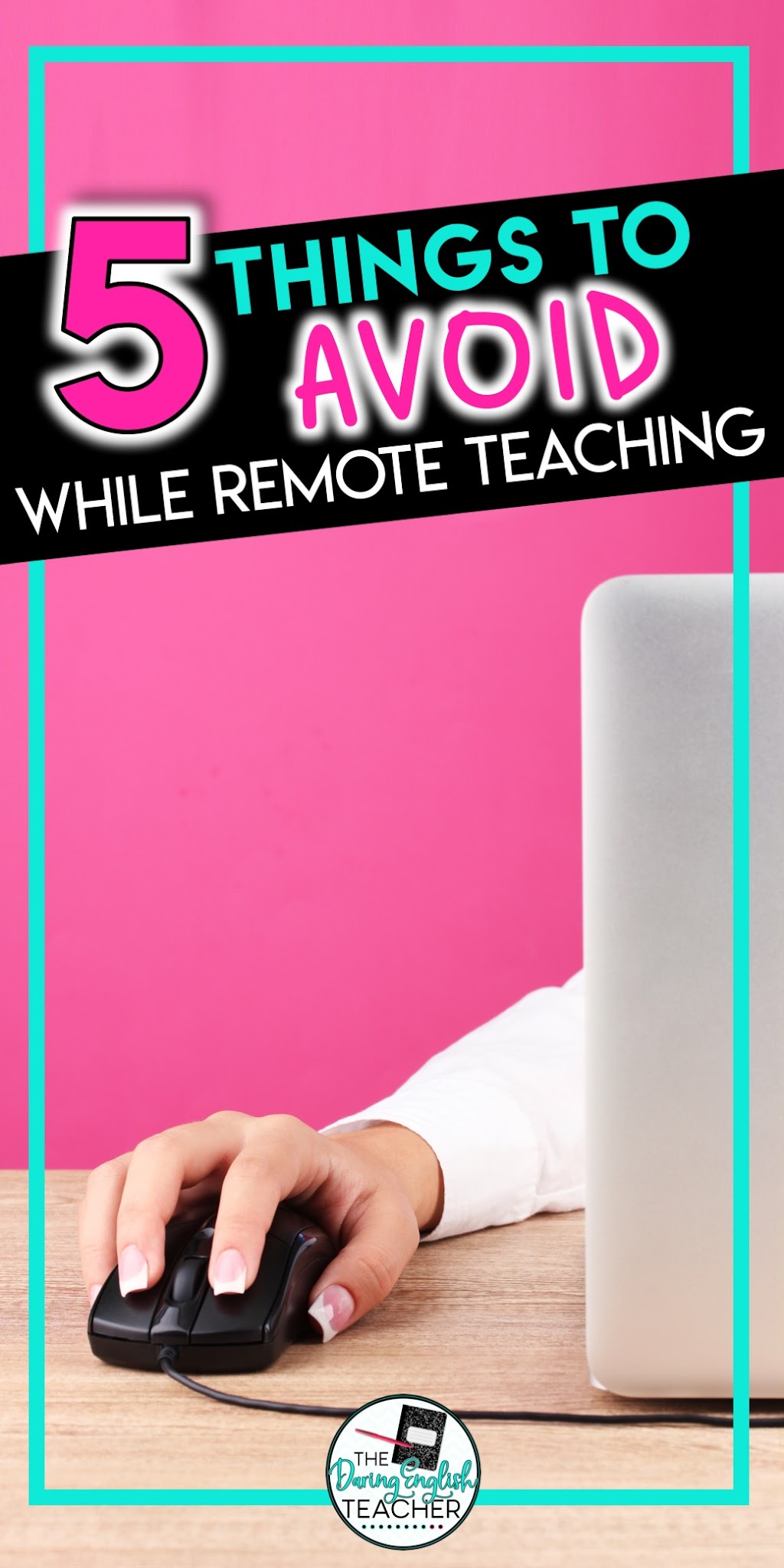 5 Things to Avoid While Remote Teaching