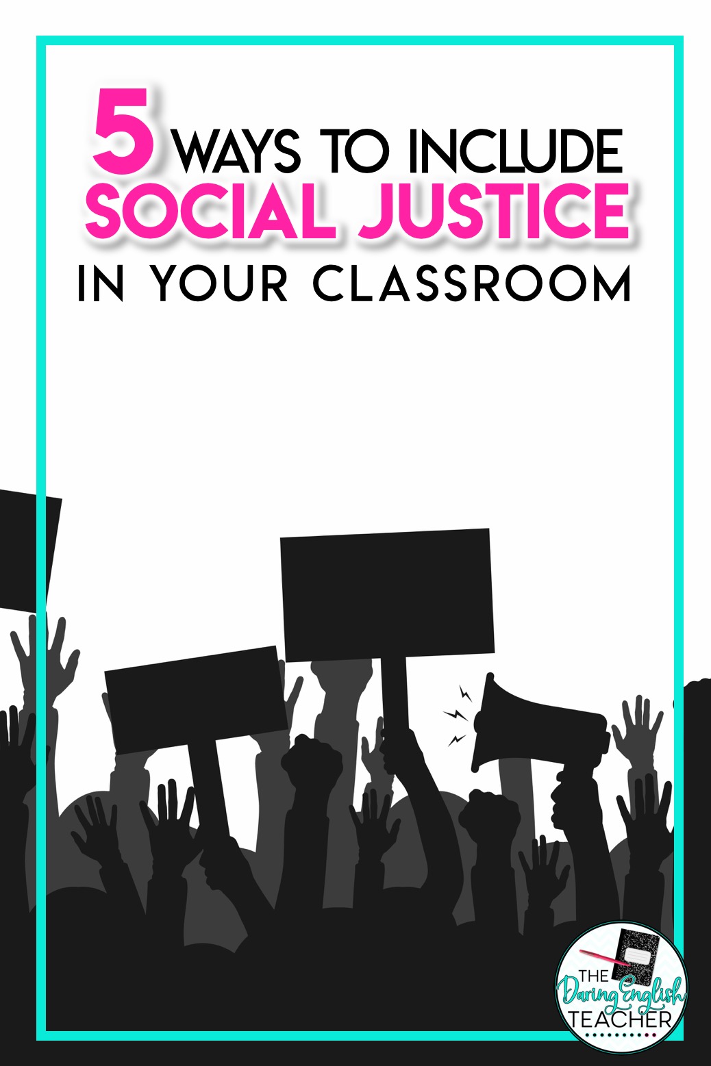 5 Ways to Incorporate Social Justice into the Classroom