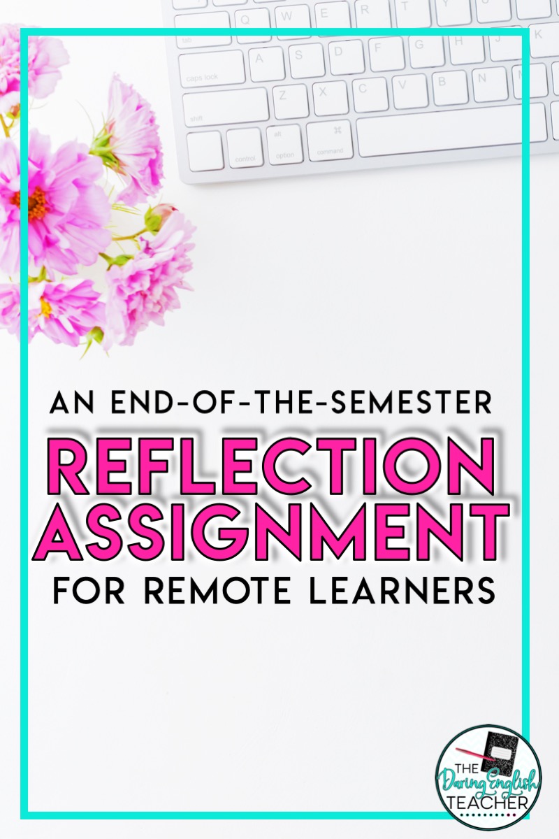 End-of-the-semester reflection writing for secondary ELA remote learners