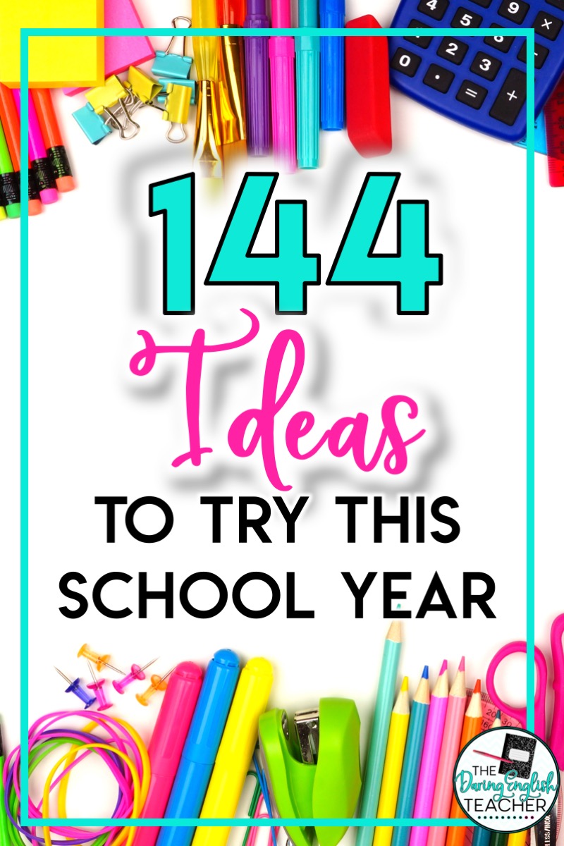 144 Teaching Ideas to Try This Year: Secondary ELA