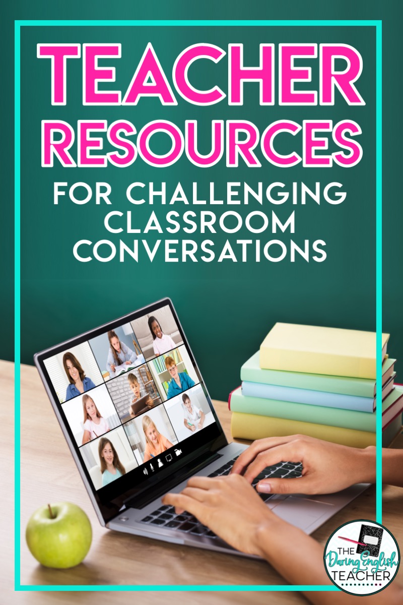 Teacher Resources for Challenging Classroom Conversations