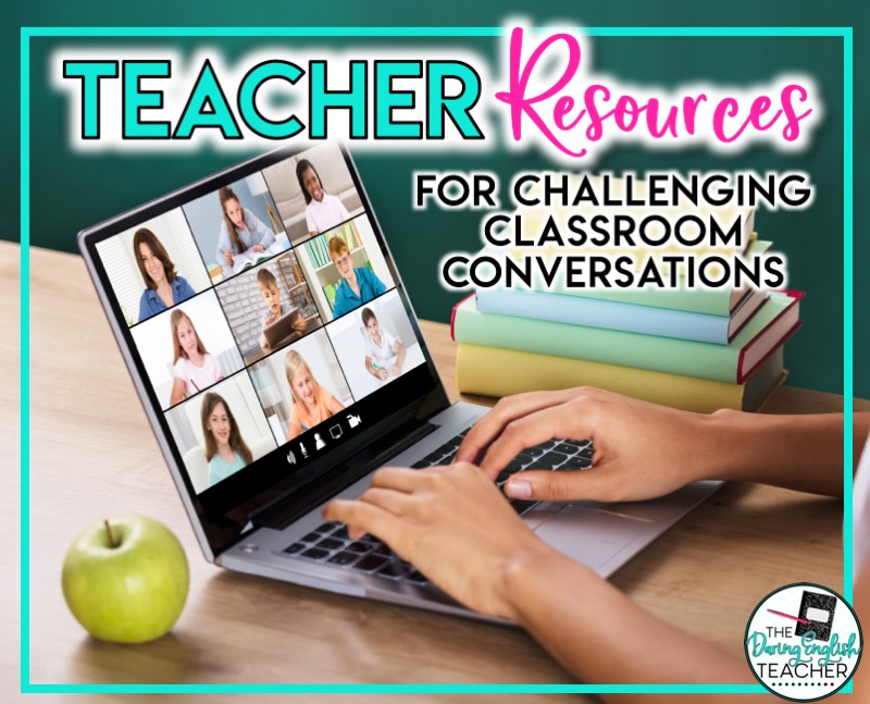 Teacher Resources for Challenging Classroom Conversations