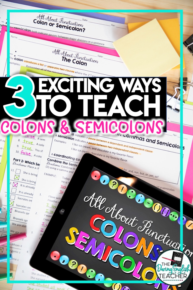 3 Exciting Ways to Teach Colons and Semicolons