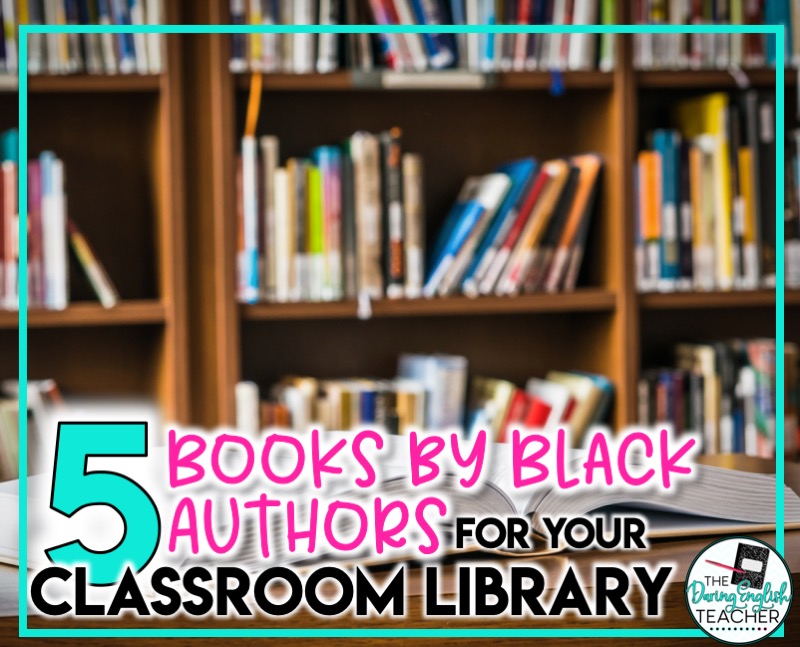 5 YA Novels by Black Authors to Add to Your Classroom Library