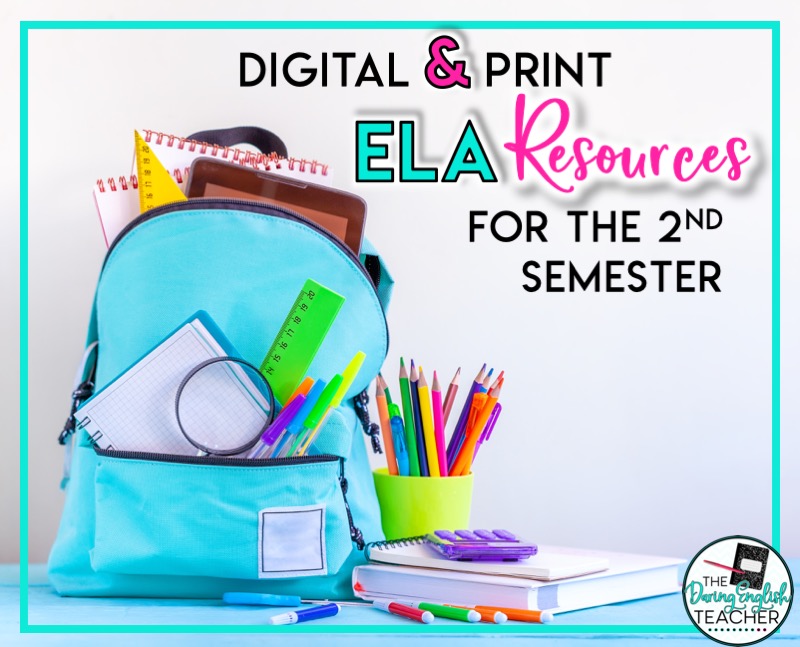 Digital and Print ELA Resources to Strengthen Your Students Skills in Second Semester