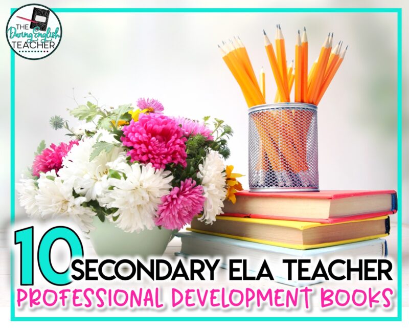 English Teacher PD Books: 11 Titles for ELA Teachers - The Daring ...