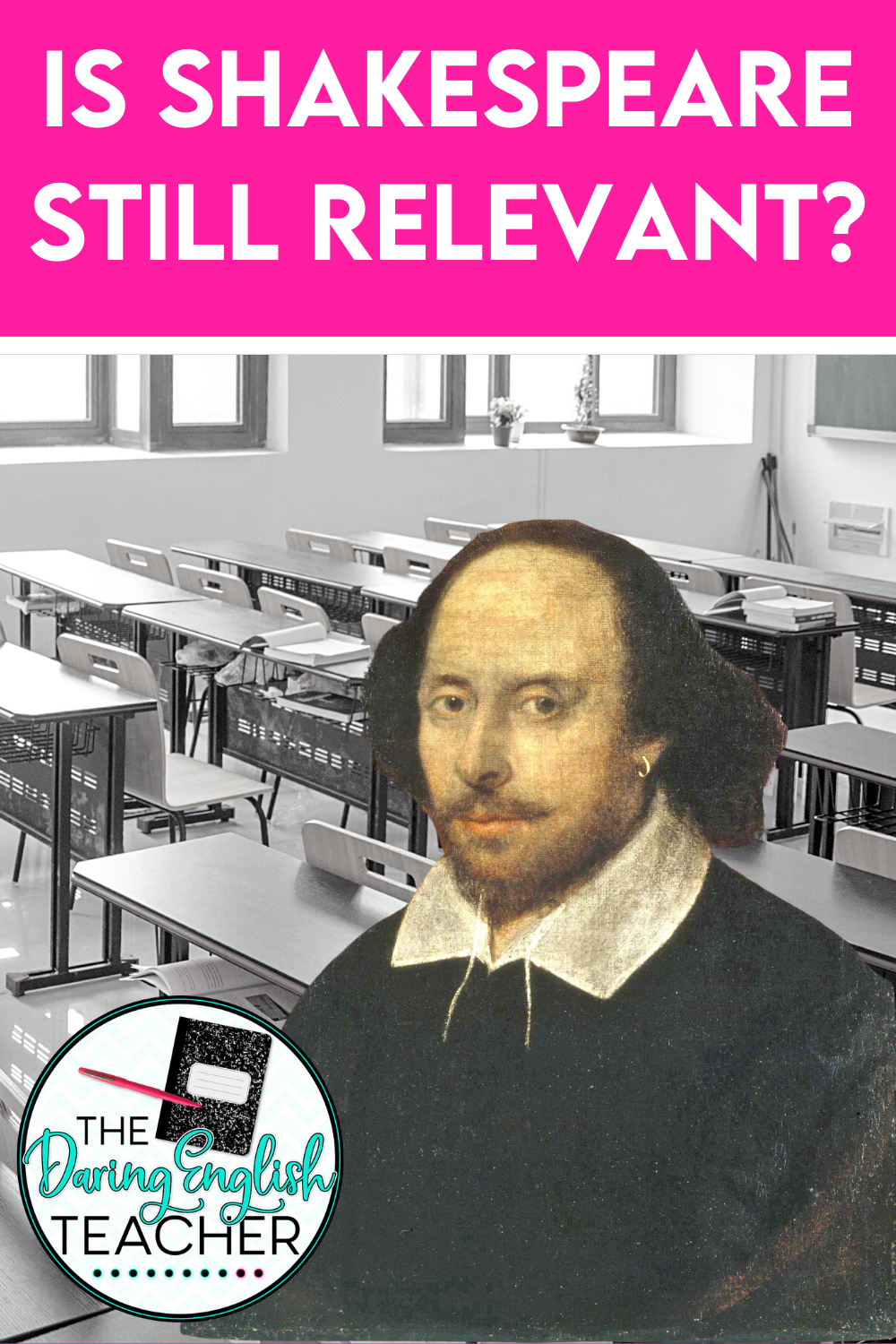 Is teaching Shakespeare still revelant