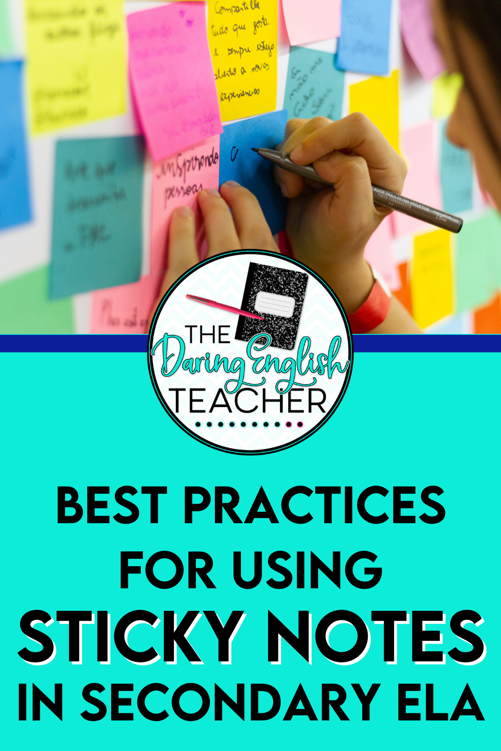 Best Practices for Using Sticky Notes in Secondary ELA