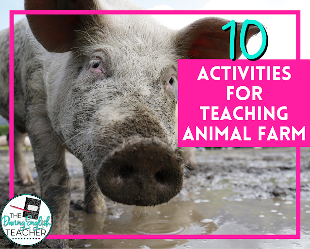 10 Activities for Teaching Animal Farm