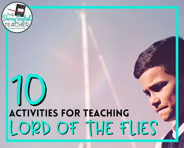 10 Activities for Teaching Lord of the Flies