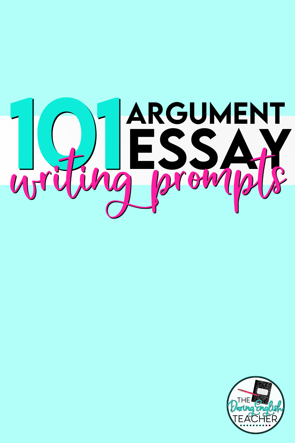 Argument Essay Writing Prompts