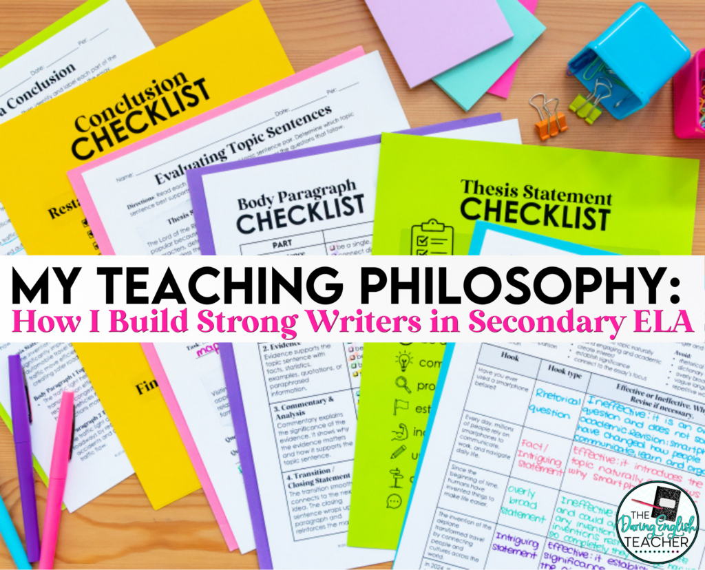 My Teaching Philosophy How I Build Strong Writers in Secondary ELA